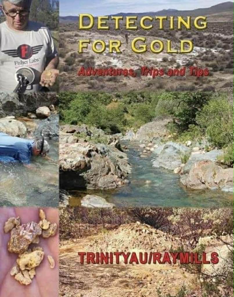 Detecting for Gold — Adventures, Trips and Tips